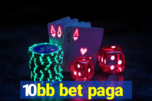 10bb bet paga